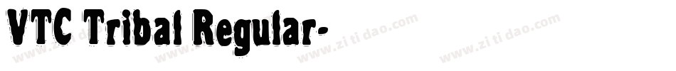 VTC Tribal Regular字体转换
